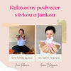 Relaxačný podvečer s Ivkou a Jankou 10.12.2023